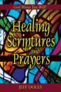 Healing Scriptures and Prayers